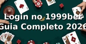 Login no 1999bet 🎮 Guia Completo 2026
